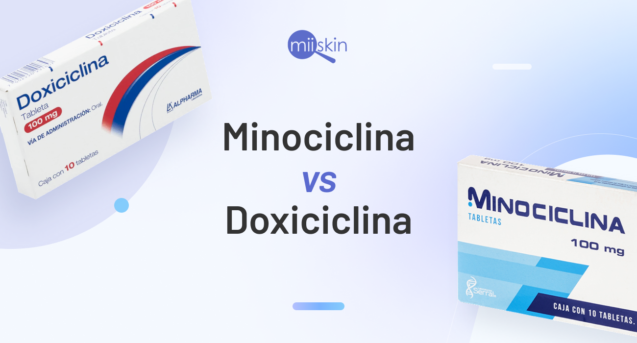 Minociclina y Doxiciclina ¿Cuál es la diferencia?