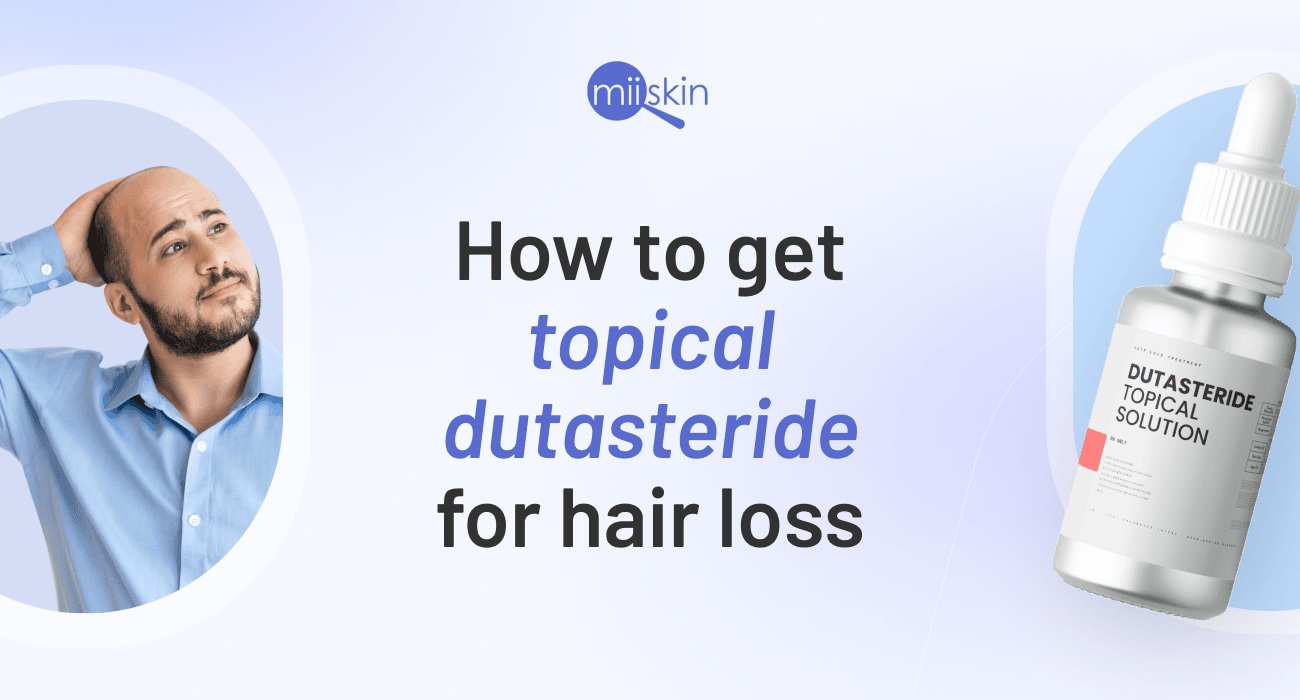 Topical dutasteride for hair loss: How to get it?