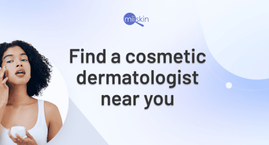 cosmetic dermatologist near you