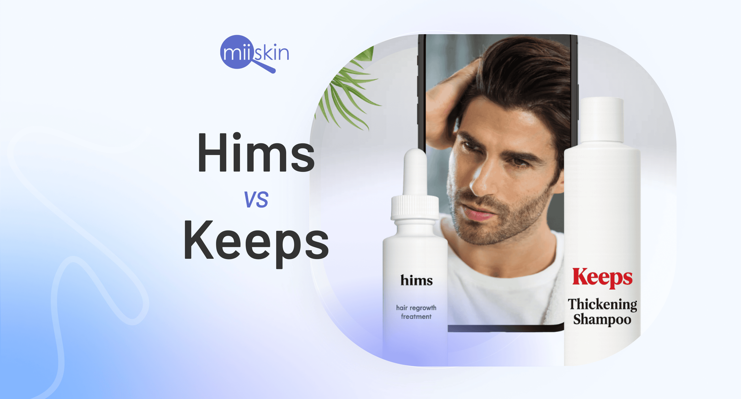 keeps vs hims